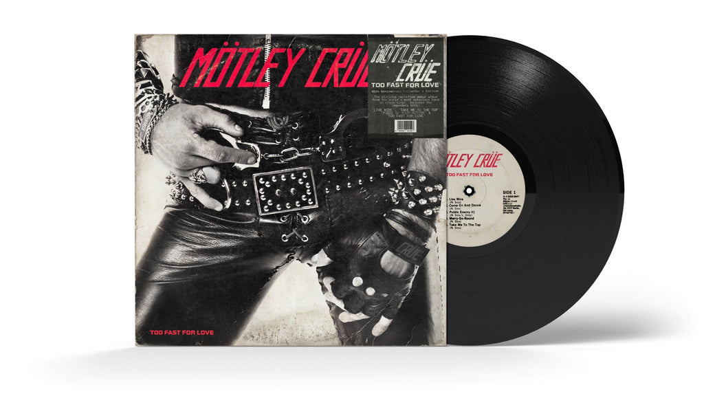 Mötley Crüe - Too Fast For Love (45th Anniversary) - *PREORDER* - LP Vinyl