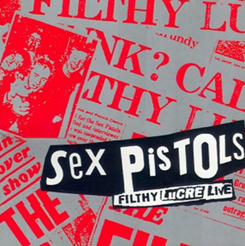 Sex Pistols - 'Filthy Lucre Live' *PREORDER*